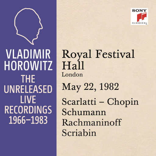霍洛维茨：皇家节日音乐厅独奏现场，伦敦，1982.5.22,Vladimir Horowitz
