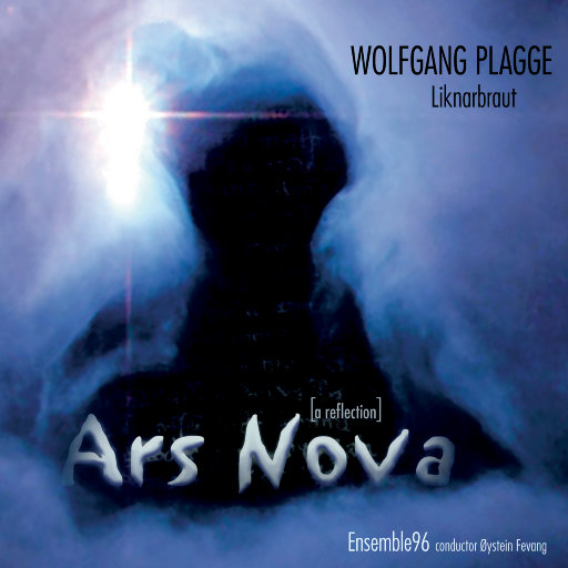 Wolfgang Plagge: Ars Nova (Liknarbraut) (MQA),Wolfgang Plagge
