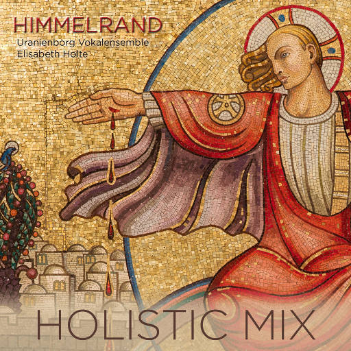 HIMMELRAND (Holistic mix) (11.2MHz DSD),Uranienborg Vokalensemble