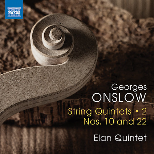 乔治·翁斯洛:弦乐五重奏,Vol.2: Nos 10 & 22,Elan Quintet 乔治·翁斯洛:弦乐五重奏,Vol.2: Nos 10 & 22,Elan Quintet