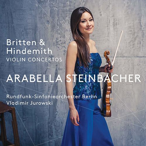 布里顿/亨德米特:小提琴协奏曲,Arabella Steinbacher 布里顿/亨德米特:小提琴协奏曲,Arabella Steinbacher