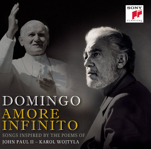 Amore Infinito - Songs Inspired by the Poems of John Paul II - Karol Wojtyla,Plácido Domingo