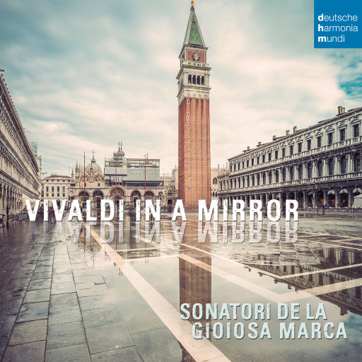 Vivaldi in a Mirror,I Sonatori de la Gioiosa Marca