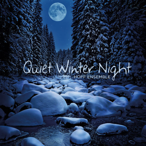 Quiet Winter Night - an acoustic jazz project (MQA),HOFF ENSEMBLE