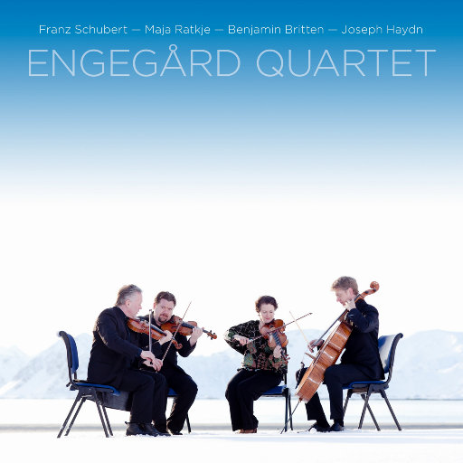 String Quartets vol IV: Schubert-Ratkje-Britten-Haydn (MQA),Engegård Quartet