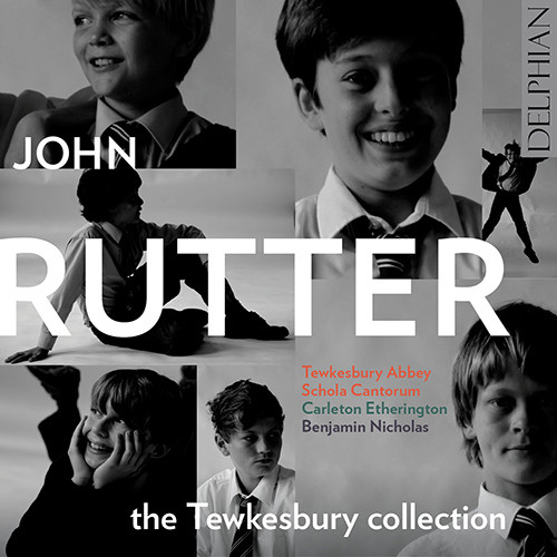John Rutter: 蒂克斯伯里唱诗班作品集,Tewkesbury Abbey Schola Cantorum