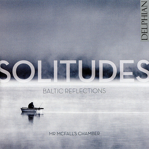 Solitudes: Baltic Reflections,Mr McFall’s Chamber