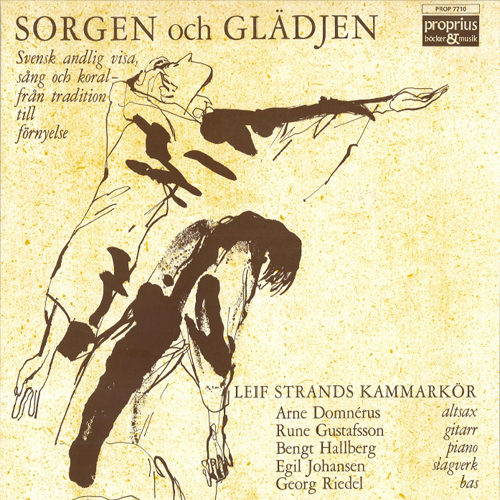 LEIF STRAND CHAMBER CHOIR: Sorgen och Glädjen (悲伤与欢乐),Leif Strands Chamber Choir
