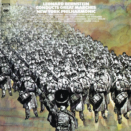 伯恩斯坦指挥伟大的进行曲 (Remastered),Leonard Bernstein