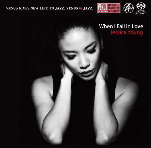 When I Fall In Love (2.8MHz DSD),Jessica Young