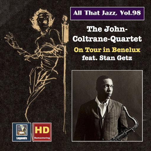 All that Jazz, Vol. 98: John Coltrane and Friends on Tour in Benelux,John Coltrane Quartet