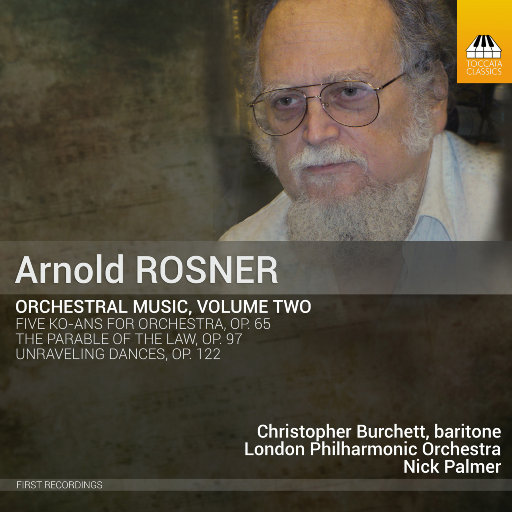 Arnold Rosner：管弦乐作品，Vol. 2,London Philharmonic Orchestra