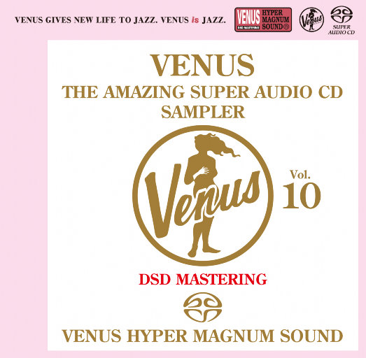 VENUS THE AMAZING SUPER AUDIO CD SAMPLER Vol.10,Various Artists