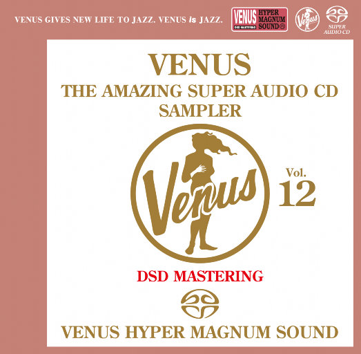VENUS THE AMAZING SUPER AUDIO CD SAMPLER Vol.12,Various Artists