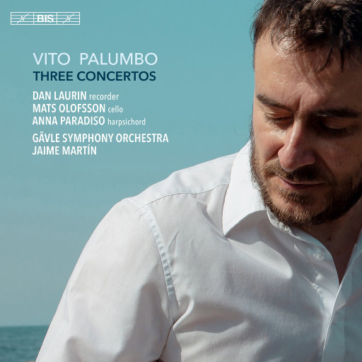 Vito Palumbo:三首协奏曲,Jaime Martín Vito Palumbo:三首协奏曲,Jaime Martín