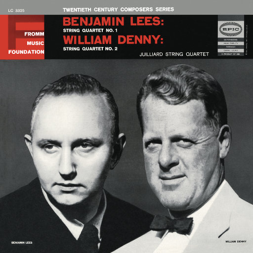 Benjamin Lees & William Denny：弦乐四重奏（Remastered）,Juilliard String Quartet