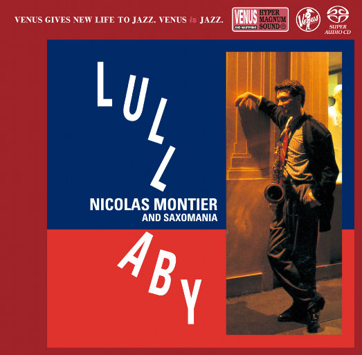 Lullaby (2.8MHz DSD),Nicolas Montier And Saxomania