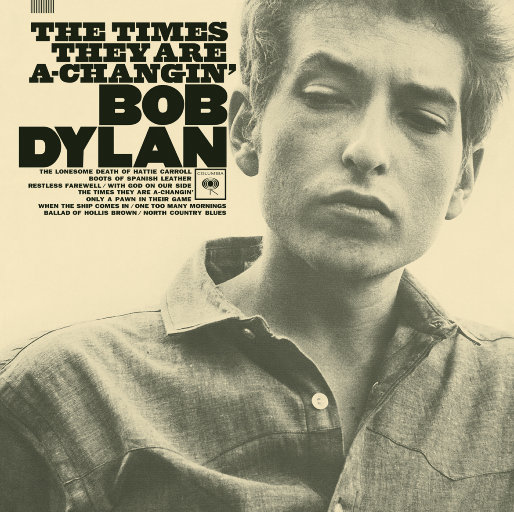 The Times They Are A-Changin',Bob Dylan