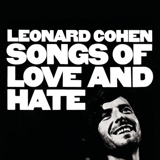 Songs Of Love And Hate,Leonard Cohen