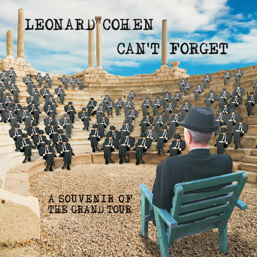 Can't Forget: A Souvenir of the Grand Tour,Leonard Cohen