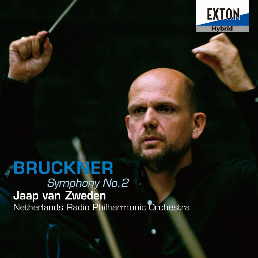 布鲁克纳：第二交响曲（梵志登/荷兰广播爱乐乐团）(2.8MHz DSD),Jaap van Zweden