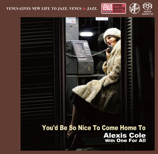 You'd Be So Nice To Come Home To,Alexis Cole