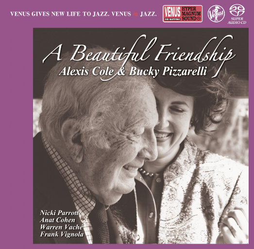 A Beautiful Friendship (2.8MHz DSD),Alexis Cole & Bucky Pizzarelli