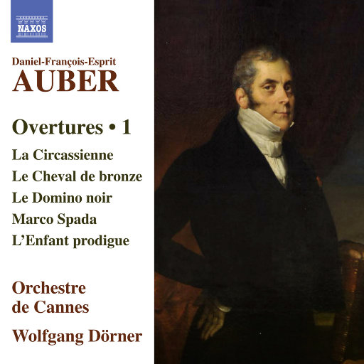 丹尼尔·奥柏：歌剧序曲集, Vol. 1,Wolfgang Dörner,Orchestre Régional de Cannes