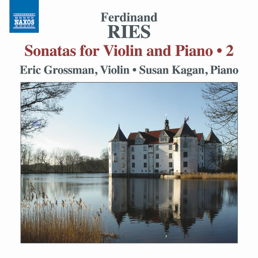 费迪南德·里斯：小提琴奏鸣曲集, Vol. 2,Eric Grossman