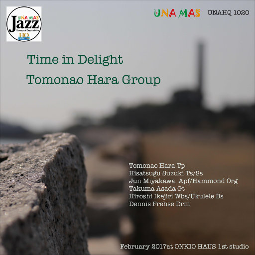 喜悦时光 (Time In Delight),Tomonao Hara Group