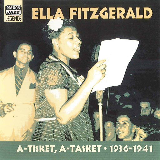艾拉•菲茨杰拉德: A Tisket, A Tasket (1936 1941),艾拉•菲茨杰拉德(Ella Fitzgerald) 艾拉•菲茨杰拉德: A Tisket, A Tasket (1936 1941),艾拉•菲茨杰拉德(Ella Fitzgerald)