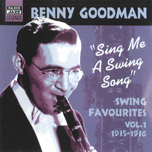 班尼•古德曼: Sing Me a Swing Song (1935 1936),班尼•古德曼（Benny Goodman）