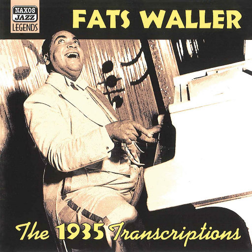 费兹•华勒: Transcriptions (1935),费兹•华勒(Fats Waller) 费兹•华勒: Transcriptions (1935),费兹•华勒(Fats Waller)