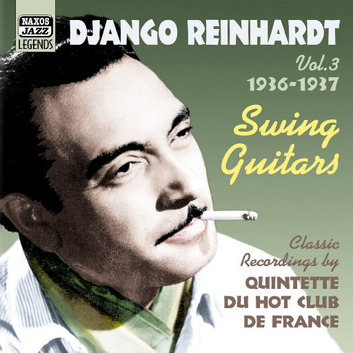 金格•莱恩哈特: Swing Guitars (1936 1937) (Reinhardt, Vol. 3),金格•莱恩哈特（Django Reinhardt）