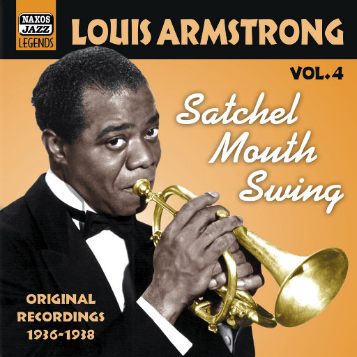路易斯•阿姆斯特朗: Satchel Mouth Swing (1936 1938) (Louis Armstrong, Vol. 4),路易斯•阿姆斯特朗(Louis Armstrong) 路易斯•阿姆斯特朗: Satchel Mouth Swing (1936 1938) (Louis Armstrong, Vol. 4),路易斯•阿姆斯特朗(Louis Armstrong)