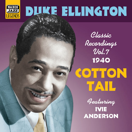 艾灵顿公爵: Cotton Tail (1940) (Duke Ellington, Vol. 7),艾灵顿公爵（Duke Ellington）