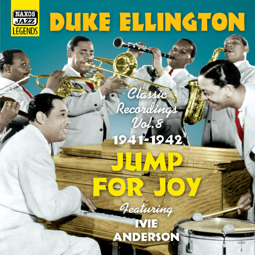 艾灵顿公爵: Jump For Joy (1941 1942) (Duke Ellington, Vol. 8),艾灵顿公爵(Duke Ellington) 艾灵顿公爵: Jump For Joy (1941 1942) (Duke Ellington, Vol. 8),艾灵顿公爵(Duke Ellington)