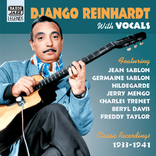 金格•莱恩哈特: With Vocals (1933 1941) (Reinhardt, Vol. 9),金格•莱恩哈特(Django Reinhardt) 金格•莱恩哈特: With Vocals (1933 1941) (Reinhardt, Vol. 9),金格•莱恩哈特(Django Reinhardt)