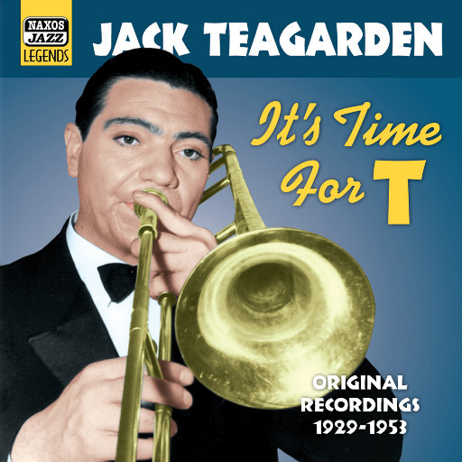 杰克•蒂加登: It's Time for T (1929 1953),杰克•蒂加登(Jack Teagarden) 杰克•蒂加登: It's Time for T (1929 1953),杰克•蒂加登(Jack Teagarden)
