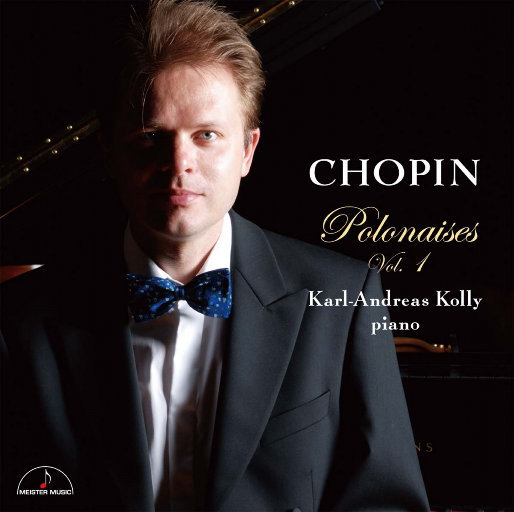 肖邦:波罗乃兹舞曲, Vol. 1,Karl-Andreas Kolly 肖邦:波罗乃兹舞曲, Vol. 1,Karl-Andreas Kolly