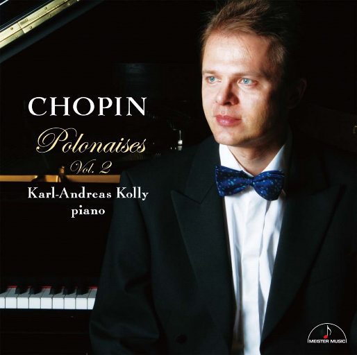 肖邦:波罗乃兹舞曲, Vol. 2,Karl-Andreas Kolly 肖邦:波罗乃兹舞曲, Vol. 2,Karl-Andreas Kolly