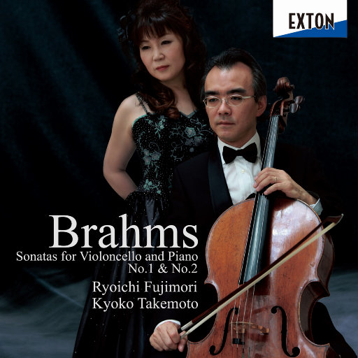 勃拉姆斯：大提琴奏鸣曲第1号 & 第2号(2.8MHz DSD),Ryoichi Fujimori,Kyoko Takemoto
