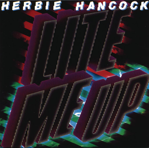 Lite Me Up,Herbie Hancock