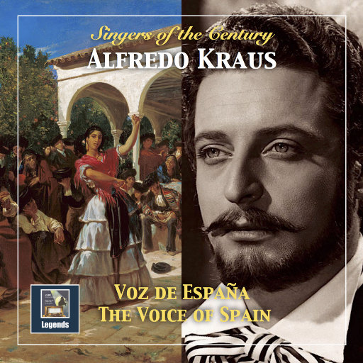西班牙之声 (Remastered),Alfredo Kraus 西班牙之声 (Remastered),Alfredo Kraus