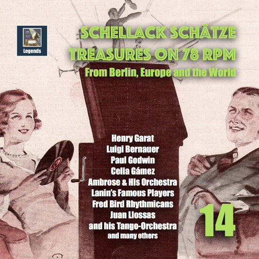 Schellack Schätze: Treasures on 78 RPM from Berlin, Europe and the World, Vol. 14 (Remastered 2018),Various Artists Schellack Schätze: Treasures on 78 RPM from Berlin, Europe and the World, Vol. 14 (Remastered 2018),Various Artists