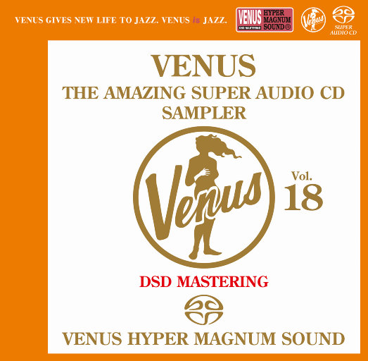 VENUS THE AMAZING SUPER AUDIO CD SAMPLER Vol.18,Various Artists