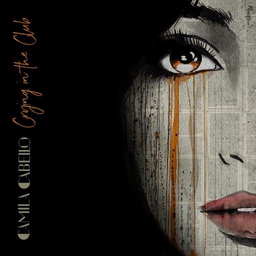 Crying in the Club-Camila Cabello,Camila Cabello