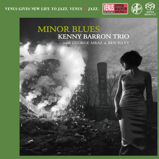 MINOR BLUES (2.8MHz DSD),Kenny Barron Trio