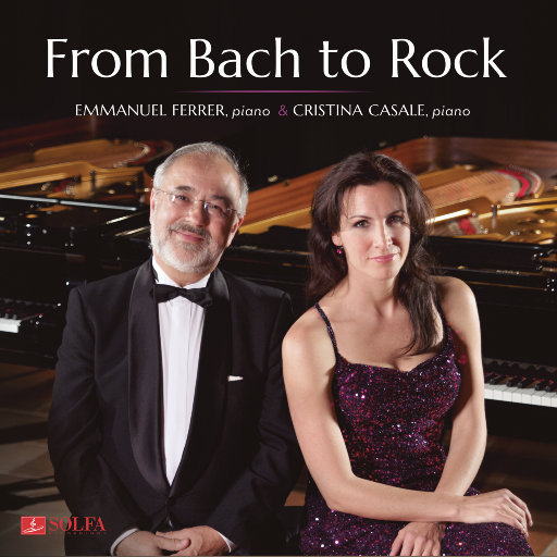 From Bach to Rock,Cristina Casale, Emmanuel Ferrer-Laloë