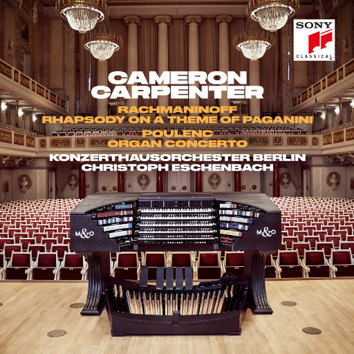 拉赫玛尼诺夫: 帕格尼尼主题狂想曲 & 普朗克: 管风琴协奏曲,Cameron Carpenter